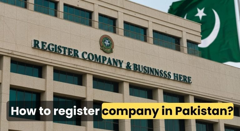 How To Register A Company In Pakistan?