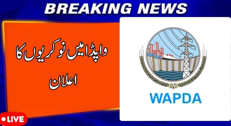 WAPDA Announces New Job Opportunities – Big Employment News for Pakistan